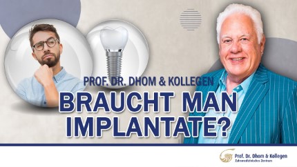 Brauche ich ein Implantat oder will man an mir nur Geld verdienen?