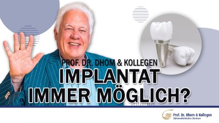 Sind Implantate immer möglich?